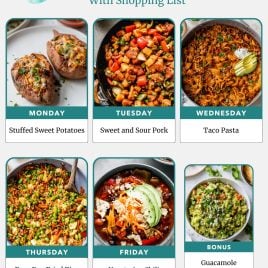 Weekly meal plan with images of stuffed sweet potatoes, sweet and sour pork, taco pasta, egg fried rice, chili, and guacamole.